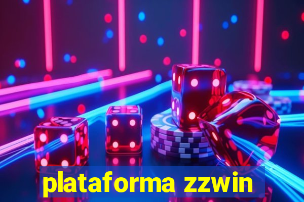 plataforma zzwin